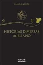 Historias diversas de eliano - MARTINS EDITORA