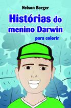 Histórias do Menino Darwin: Para Colorir