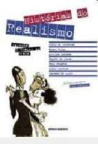 Histórias do Realismo Encadernação de livro didático – 1 - Ática Histórias do Realismo Encadernação de livro didático – 1 - Ática