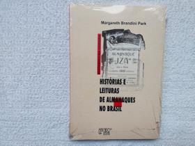 Histórias e Leituras de Almanaques no Brasil - Mercado de Letras