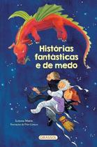 Histórias Fantásticas e De Medo Histórias Fantásticas e De Medo