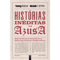 Historias Ineditas de Azusa - Editora Impacto Publicações