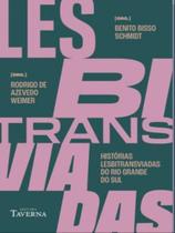 Histórias lesbitransviadas do rio grande do sul - TAVERNA EDITORA