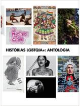 Histórias lgbtqia+ - antologia Histórias lgbtqia+ - antologia