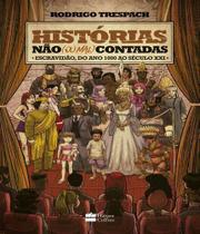 Histórias Nao (Ou Mal) Contadas: Escravidão: Escravidão, do Ano 1000 ao Seculo XXI Histórias Nao (Ou Mal) Contadas: Escravidão: Escravidão, do Ano 1000 ao Seculo XXI