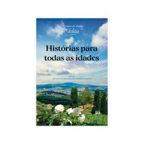 Histórias para Todas as Idades - F.V. LORENZ