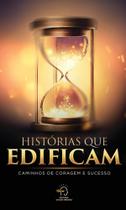 Histórias Que Edificam Histórias Que Edificam
