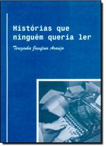 Histórias que Ninguém Queria Ler