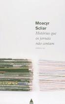 Historias que os jornais nao contam - Editora Nova Fronteira
