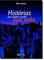 Historias que Podem Mudar sua Vida