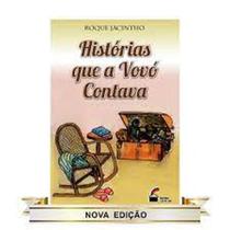 Histórias que Vovó Contava... - LUZ NO LAR