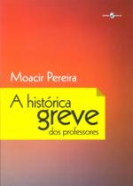 Histórica Greve dos Professores,A - Insular Histórica Greve dos Professores,A - Insular