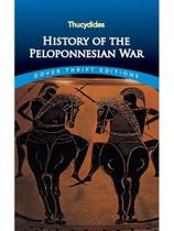 History of the peloponnesian war - dover thrift editions History of the peloponnesian war - dover thrift editions