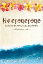 Ho' oponopono - metodo de autocura havaiano