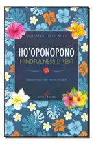 Ho oponopono - Mindfulness e Reiki