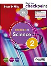 Hodder Cambridge Checkpoint Science 2 - Student's Book - Hodder Education