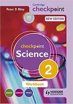 Hodder Cambridge Checkpoint Science 2 - Workbook - Hodder Education