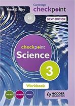 Hodder Cambridge Checkpoint Science 3 - Workbook - Hodder Education