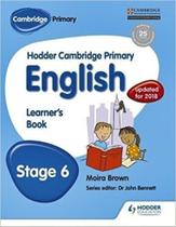 Hodder Cambridge Primary English 6 - Learner's Book - Hodder Education