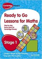 Hodder Cambridge Primary Ready To Go Lessons For Mathematics - Stage 1 - Hodder Education