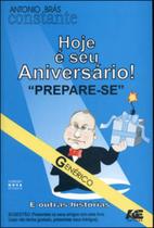 Hoje e seu aniversario! prepare-se e outras historias - AGE EDITORA **
