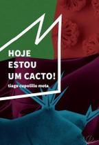 Hoje Estou Um Cacto! Sortido