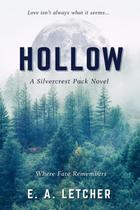 Hollow: Livro 1 da Matilha Silvercrest Hollow: Livro 1 da Matilha Silvercrest