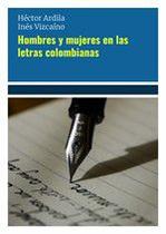 Hombres y mujeres en las letras colombianas