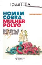 Homem cobra, mulher polvo - INTEGRARE