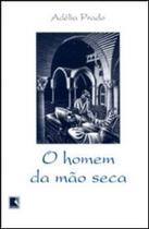 Homem da mao seca, o Homem da mao seca, o