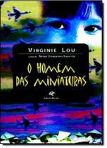 Homem das Miniaturas, O Homem das Miniaturas, O