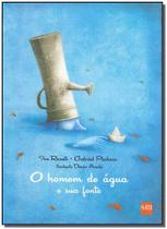 Homem de Água e Sua Fonte, O