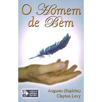 Homem de Bem (O) - ALLAN KARDEC