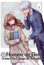 Homem De Gelo E Sua Fria Colega Trabalho, O - V.08 Homem De Gelo E Sua Fria Colega Trabalho, O - V.08