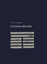 Homem delicado, o - QUIXOTE+DO