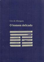 Homem Delicado, O - QUIXOTE