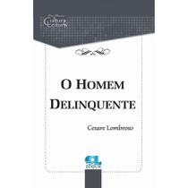 Homem Delinquente, O - EDIJUR