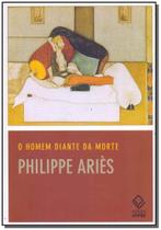 Homem Diante da Morte, O Homem Diante da Morte, O