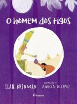 Homem dos Figos, O Homem dos Figos, O