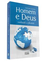 Homem e Deus - Construindo a Felicidade -