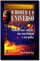 Homem e o Universo,o Homem e o Universo,o