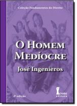 Homem Mediocre, O - ICONE Homem Mediocre, O - ICONE