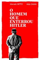 Homem Que Enterrou Hitler, O - ContraCorrente