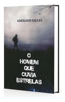 Homem Que Ouvia Estrelas, o - Ceac Homem Que Ouvia Estrelas, o - Ceac