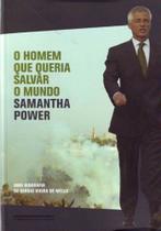 Homem Que Queria Salvar o Mundo,o - COMPANHIA DAS LETRAS