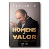 Homens De Valor: O Desafio De Ser Um Homem Segundo O Coração De Deus - CANCAO NOVA Homens De Valor: O Desafio De Ser Um Homem Segundo O Coração De Deus - CANCAO NOVA