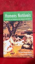 Homens Notaveis - 1 Homens Notaveis - 1
