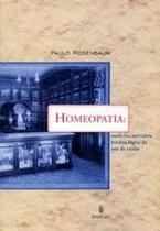 Homeopatia: Medicina interativa, história lógica da arte de cuidar - IMAGO - TOPICO