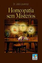 Homeopatia sem mistérios