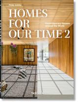 Homes For Our Time. Contemporary Houses around the World. Vol. 2. 45th Ed Homes For Our Time. Contemporary Houses around the World. Vol. 2. 45th Ed
